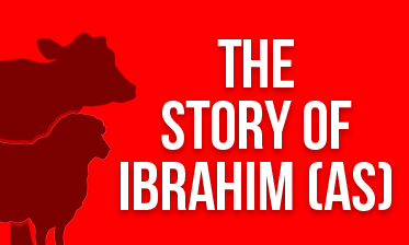 The Story of Qurbani | The Sacrifice of Ibrahim (AS) - IKCA The Story of Qurbani | The Sacrifice of Ibrahim (AS) - IKCA